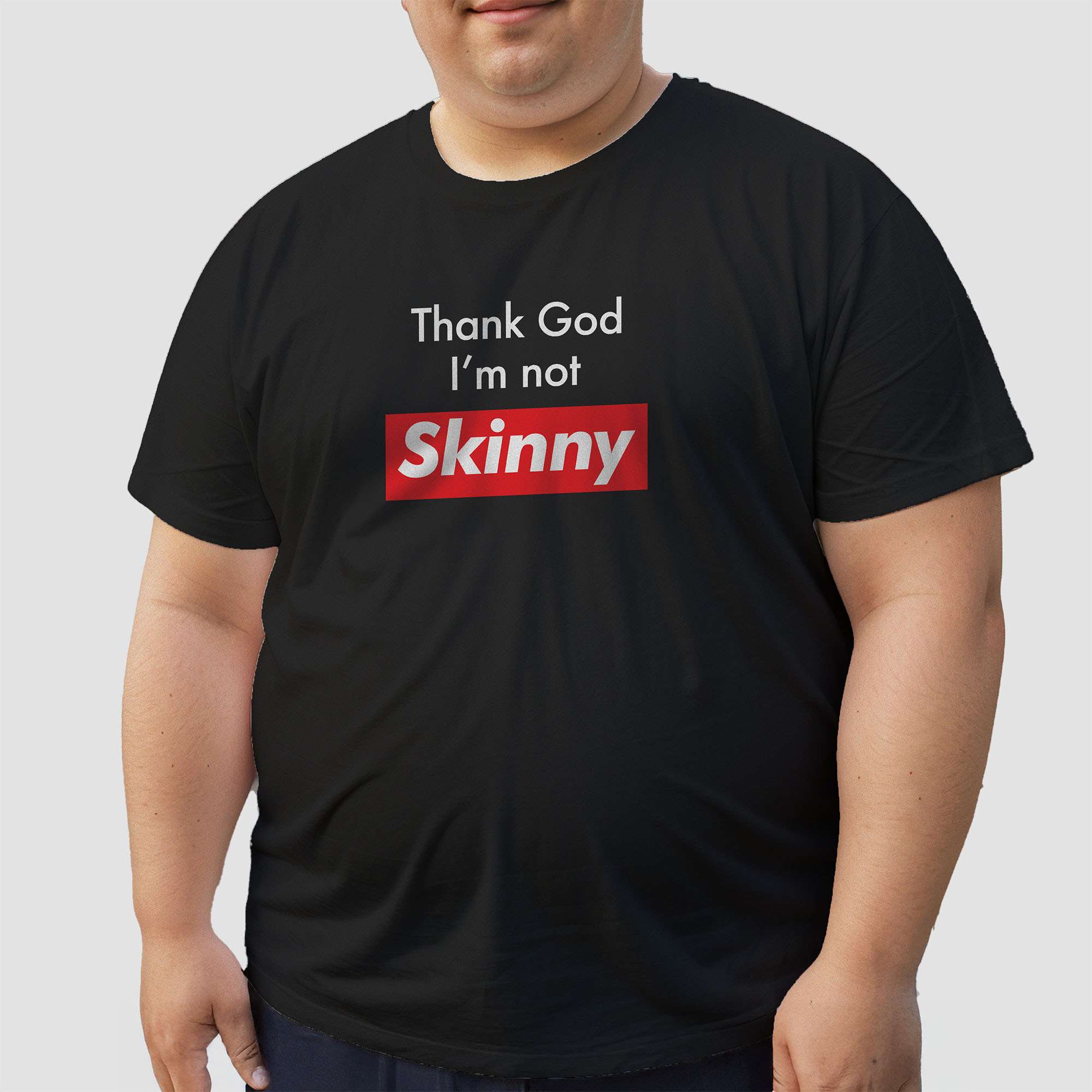 Big Size - Not Skinny
