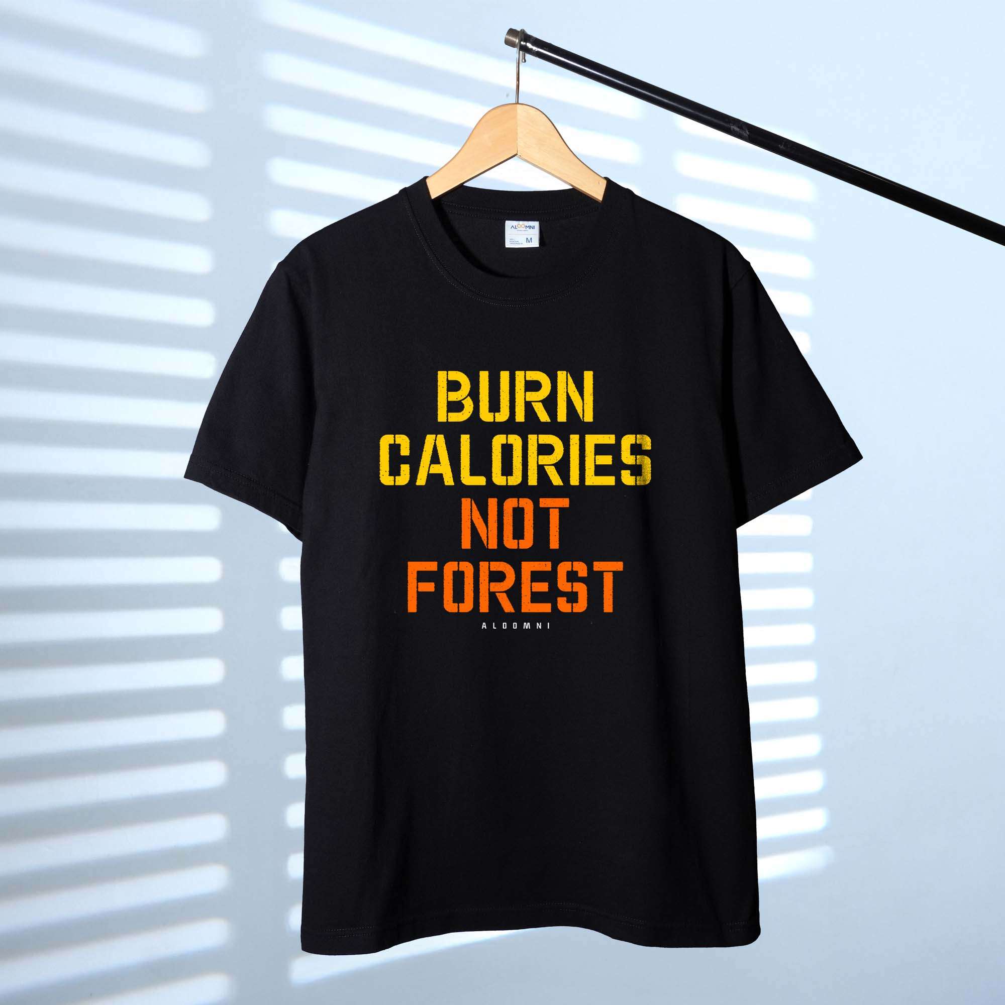 Burn Calories Not Forest